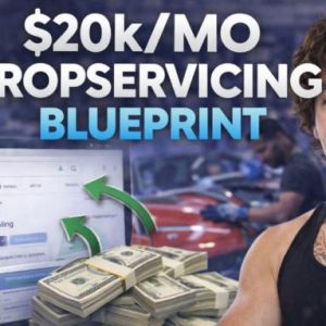 Eric Velch- 20k/mo Dropservicing Blueprint